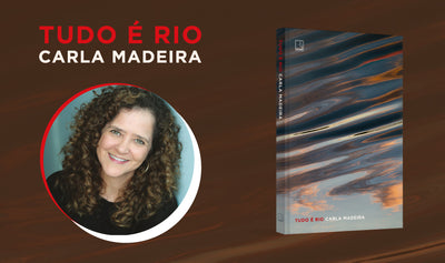 Carla Madeira lança nova edição de 'Tudo é rio'