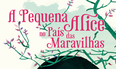 Uma versão de Alice para o Dia das Crianças