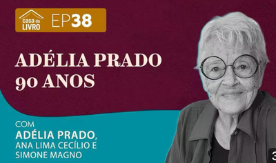 "Vivo de mistérios", diz Adélia Prado, aos 90