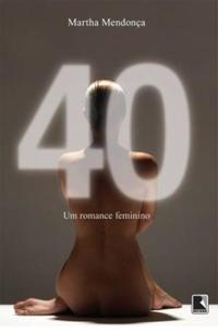 40: A women's novel