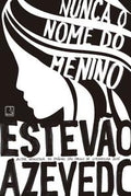Nunca o nome do menino