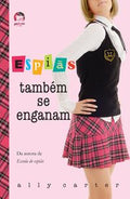 Espiãs também se enganam (Vol. 3 Garotas Gallagher)