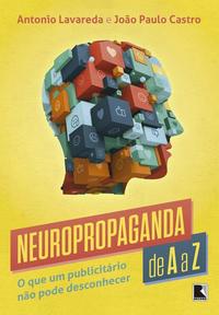 Neuropropaganda from A to Z