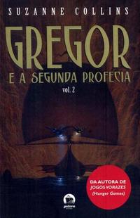 Gregor: And the second prophecy (Vol. 2)