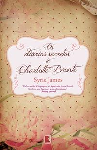 The Secret Diaries of Charlotte Brontë