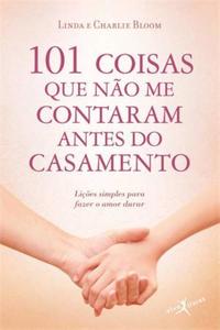 101 coisas que não me contaram antes do casamento (edição de bolso)