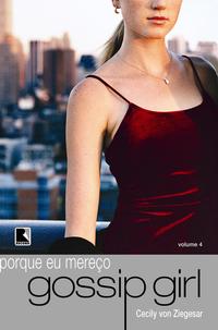 Gossip Girl: I Deserve It! (Vol. 4)