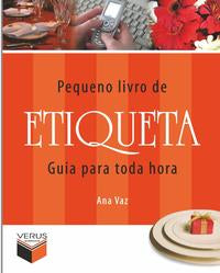 Little Book of Etiquette; Guide for Every Hour