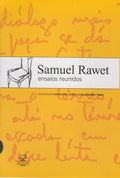 SAMUEL RAWET: GATHERED ESSAYS