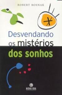 Desvendando os mistérios dos sonhos