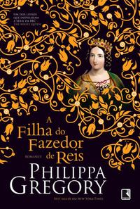 A filha do Fazedor de reis (Vol. 4)