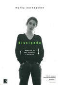 DISSIPADA - Memoirs of an anorexic and bulimic