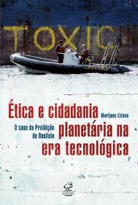 Planetary ethics and citizenship in the technological age