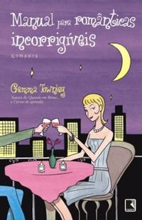A Handbook for Incorrigible Romantics