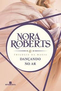 Dancing in the Air (Magic Trilogy - Vol. 1)