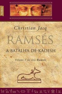 Ramsés: A batalha de Kadesh (vol. 3 - edição de bolso)