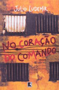 NO CORAÇÃO DO COMANDO