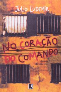 NO CORAÇÃO DO COMANDO