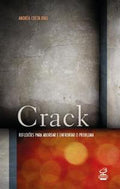 Crack: Reflections on how to approach and confront the problem