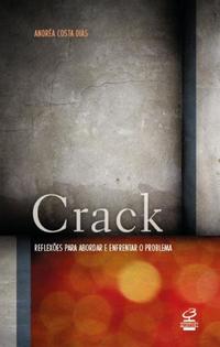 Crack: Reflections on how to approach and confront the problem