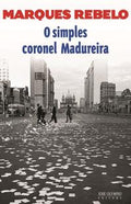 O simples coronel madureira