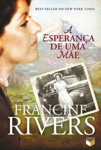 A esperança de uma mãe
