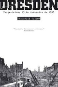 Dresden: Tuesday, February 13, 1945