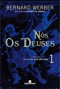 We, the Gods (Vol. 1 The Cycle of the Gods)