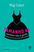 Tamanho 44 também não é gorda (Vol. 2 Heather Wells)