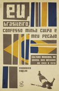 I, Brazilian, confess my guilt and my sin
