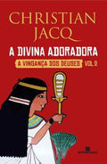 The Divine Worshipper (Vol. 2 The Revenge of the Gods)