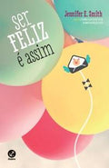 Ser feliz é assim