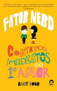 Nerd Factor: Close Encounters of First Love (Vol. 1)