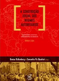 The Social Construction of Authoritarian Regimes: Legitimacy, Consensus, and Consent in the 20th Century - Africa and Asia