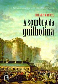 A sombra da guilhotina