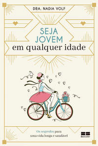 Seja jovem em qualquer idade