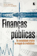 Public Finance: From Creative Accounting to Recovering Credibility