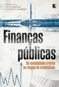 Public Finance: From Creative Accounting to Recovering Credibility