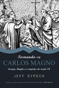 Tornando-se Carlos Magno