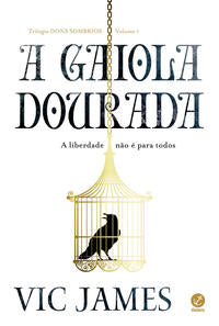The Gilded Cage (Vol. 1 Dark Gifts Trilogy)