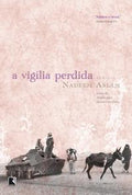 A vigília perdida