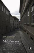 Malá Strana: Vestígios de Praga