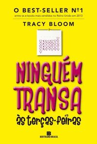 Ninguém transa às terças-feiras