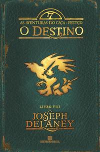 Destiny (Vol. 8 The Spook's Adventures)