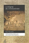The origin of Christianity