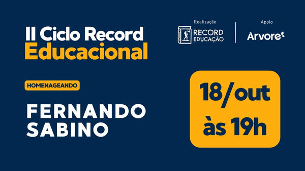 Fernando Sabino | II Ciclo Record Educacional