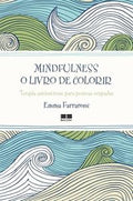 Mindfulness: The Coloring Book