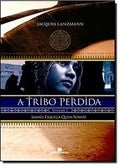JAMAIS ESQUEÇA QUEM SOMOS (A TRIBO PERDIDA VOL. 1)