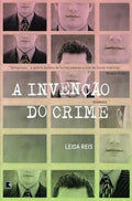 A invenção do crime