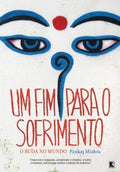 An End to Suffering: The Buddha in the World